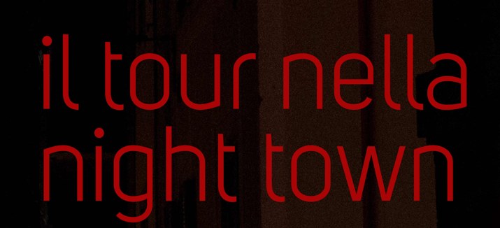 il tour nella night town