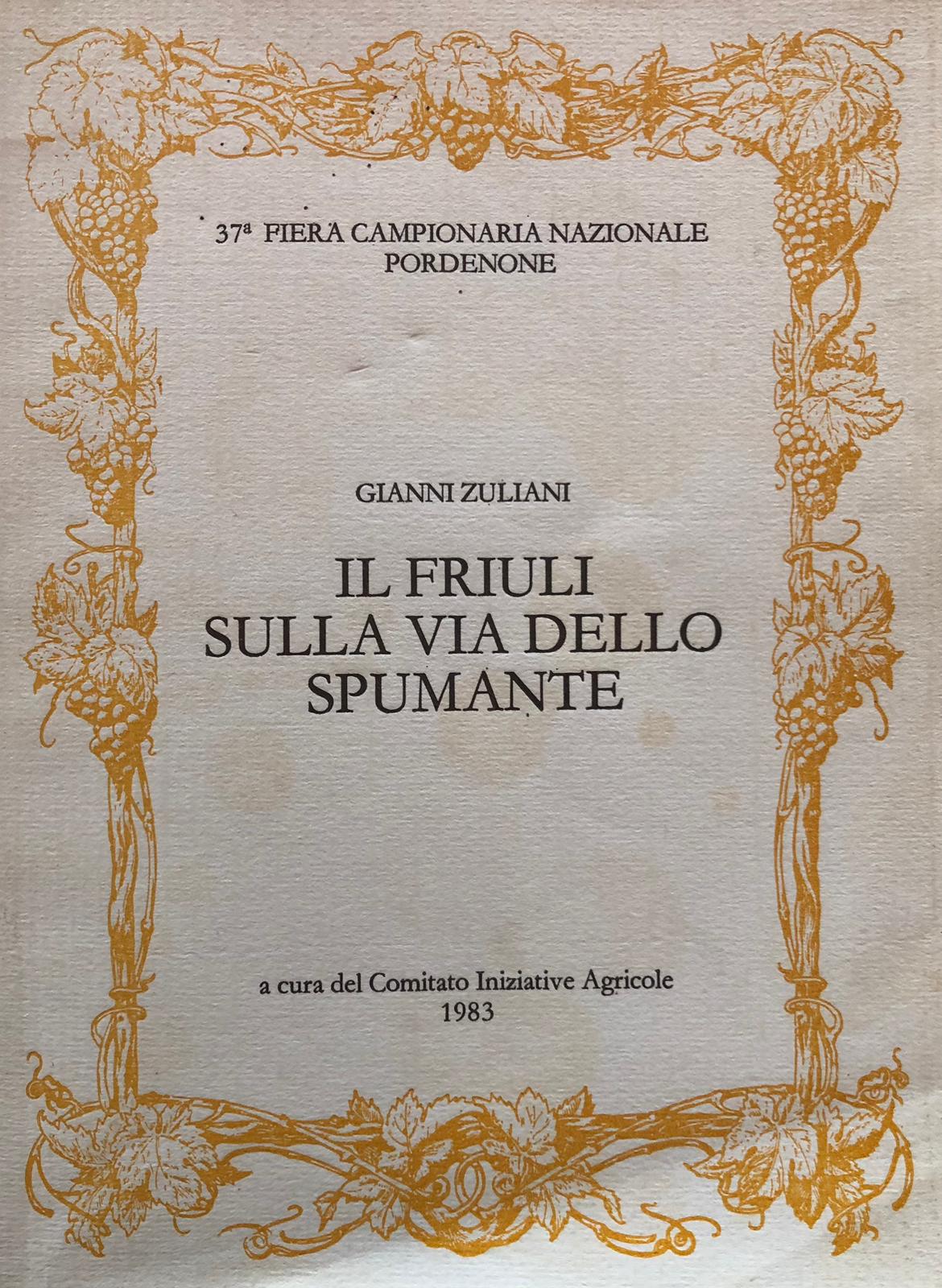 Il Friuli sulla via dello spumante